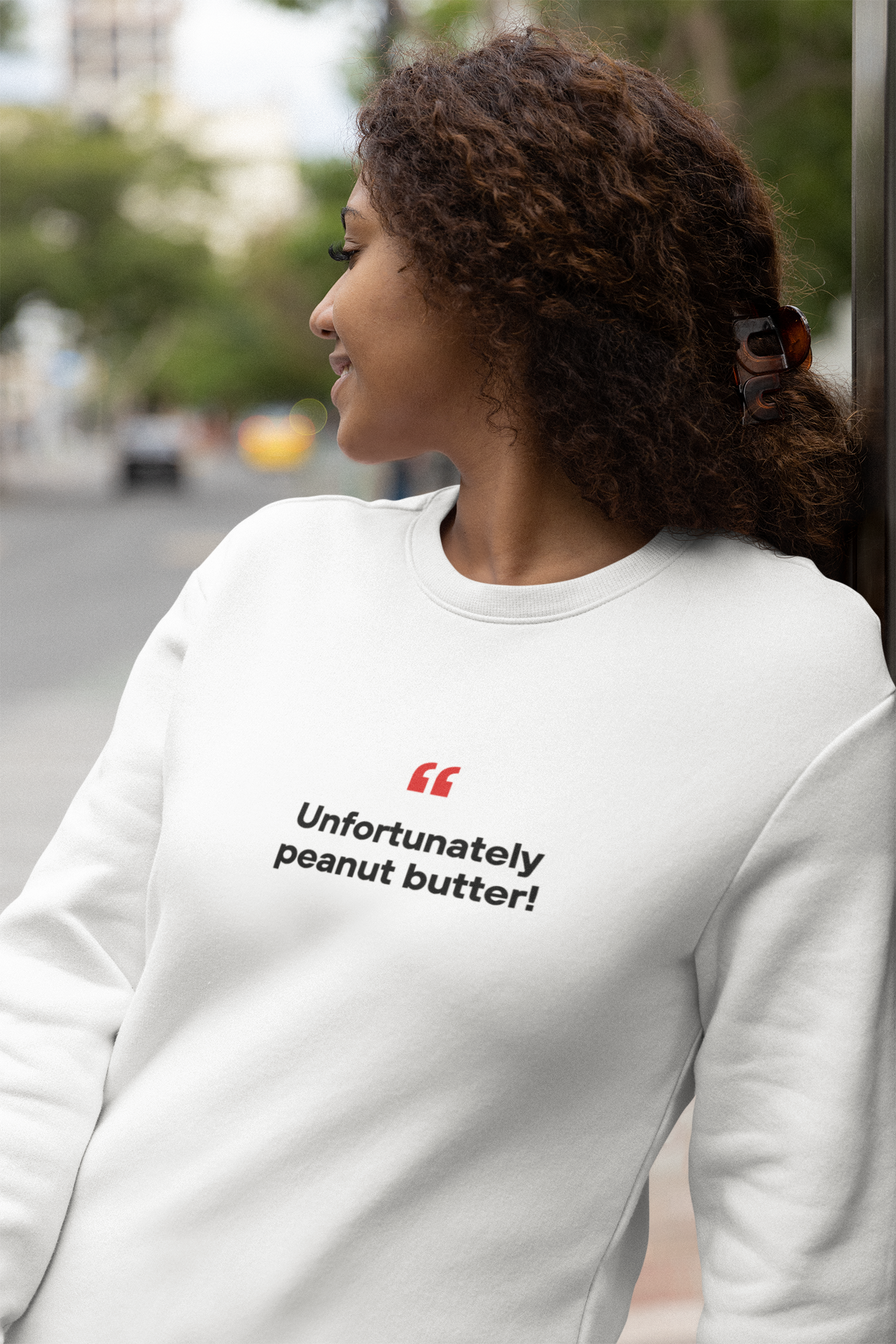 Unfortunately Peanut Butter 🥜 | Unisex Premium Sweatshirt