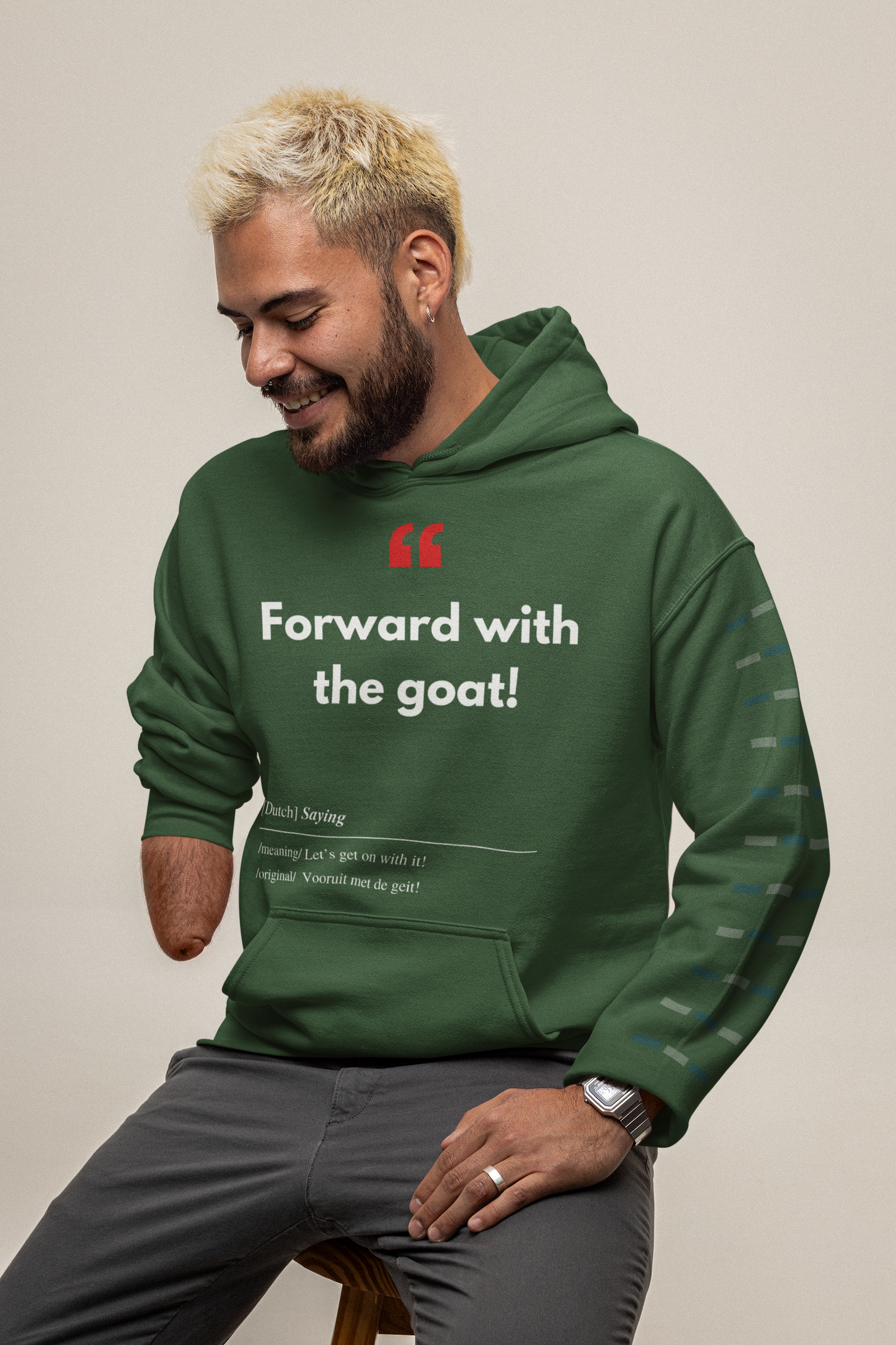 Unisex Hoodie met Vlaamse/Nederlandstalige Uitdrukking/Quote letterlijk vertaald naar het Engels (Flenglish) - Geit