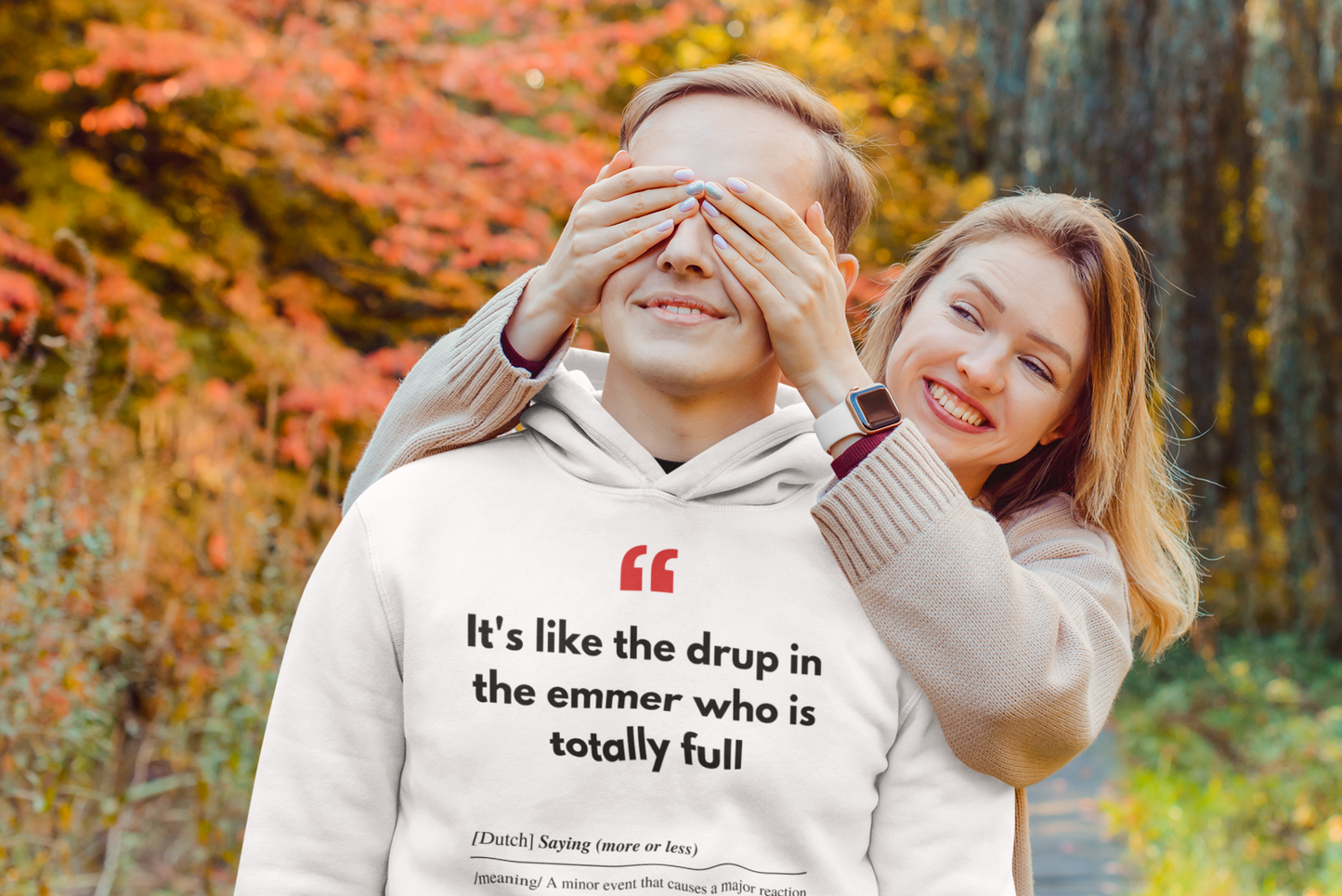 Unisex Hoodie Sweatshirt with Real Dutch/Belgian Saying/Quote Translated to English (Funny) - Emmer