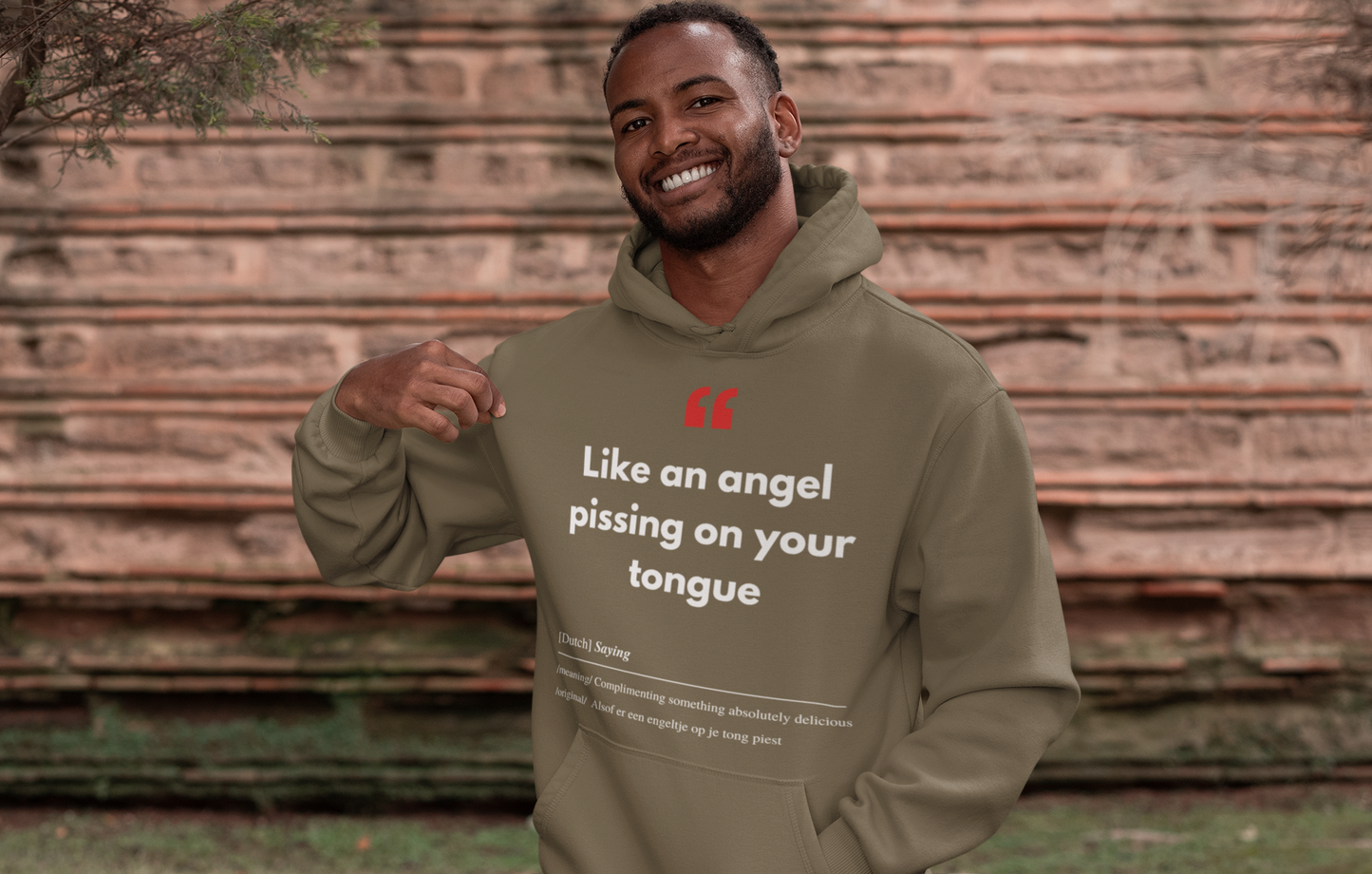 Unisex Hoodie Sweatshirt with Real Dutch/Belgian Saying/Quote Translated to English (Funny) - Angel