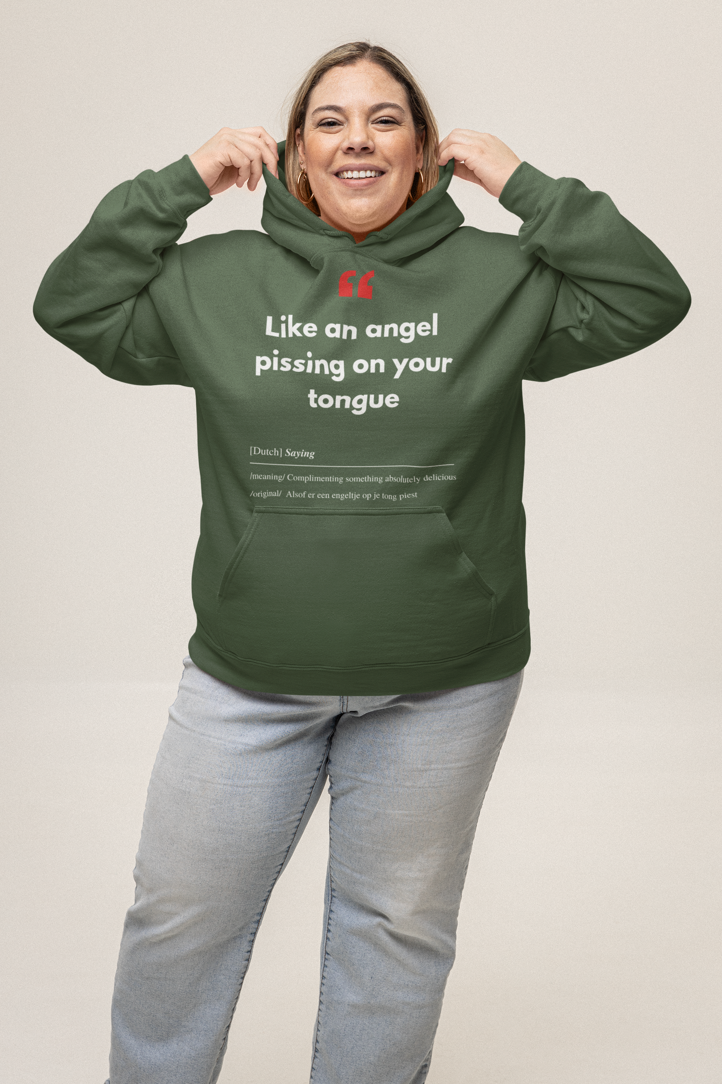 Unisex Hoodie met Vlaamse/Nederlandstalige Uitdrukking/Quote letterlijk vertaald naar het Engels (Flenglish) - Engeltje