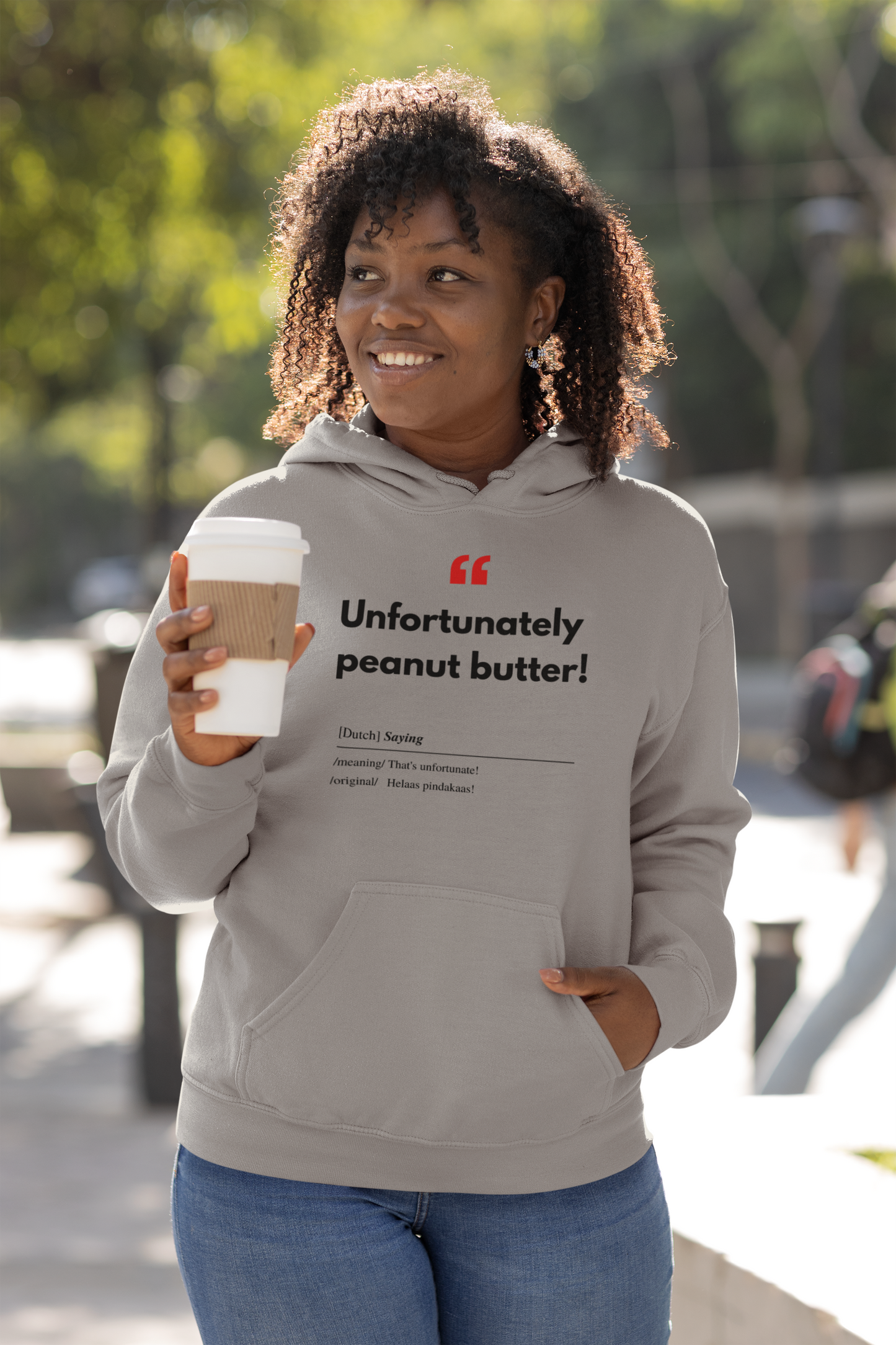 Unisex Hoodie met Vlaamse/Nederlandstalige Uitdrukking/Quote letterlijk vertaald naar het Engels (Flenglish) - Pindakaas