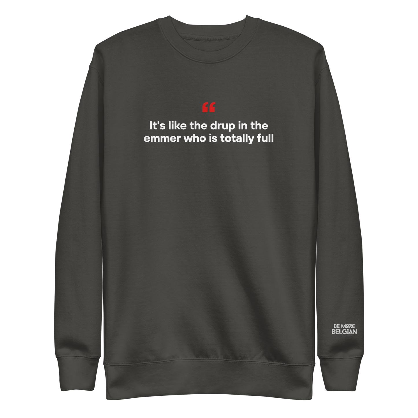 Emmer Who Is Totally Full 🪣 | Unisex Premium Sweatshirt