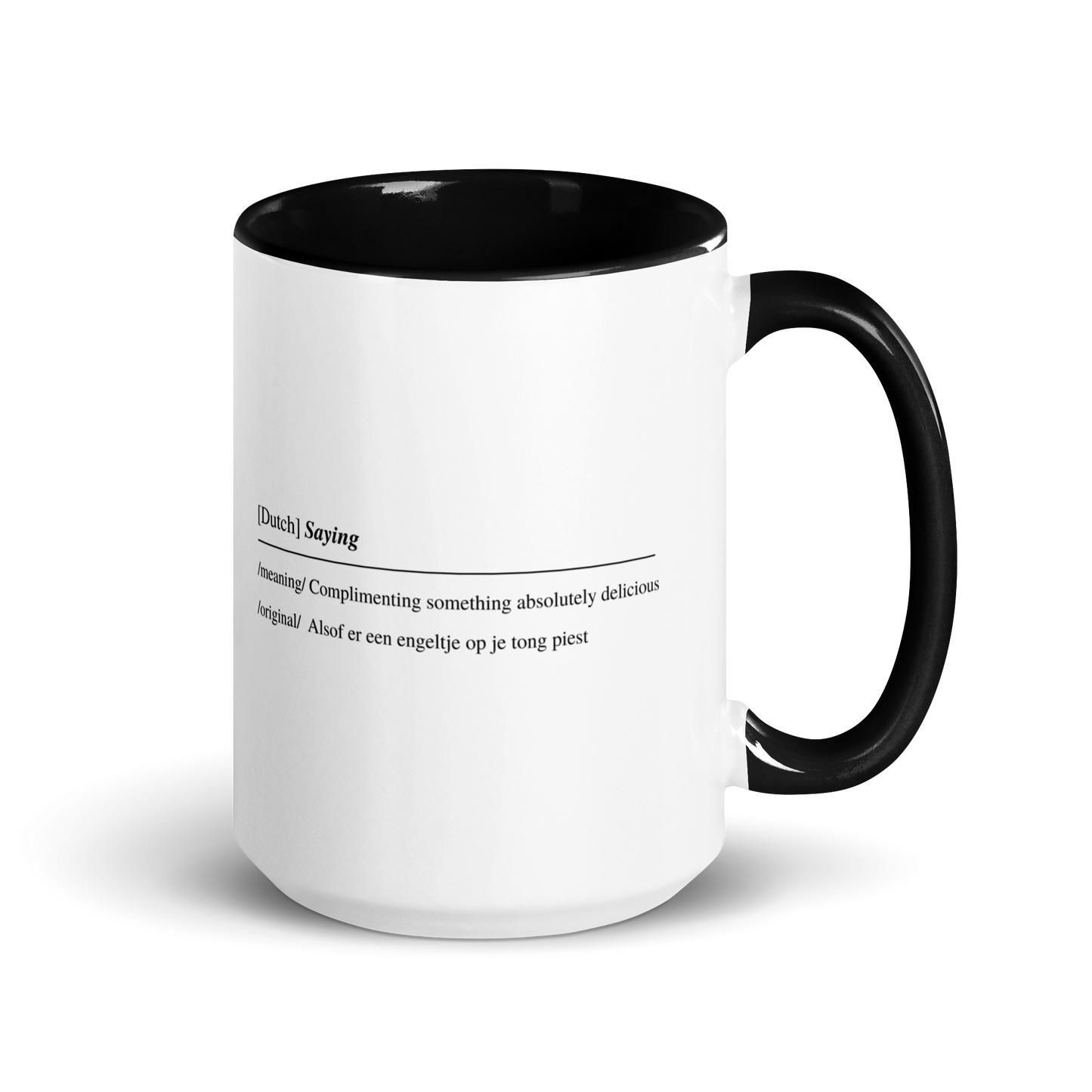 Mug with Color Inside - with Real Dutch/Belgian Saying/Quote Translated to English (Funny) - Angel