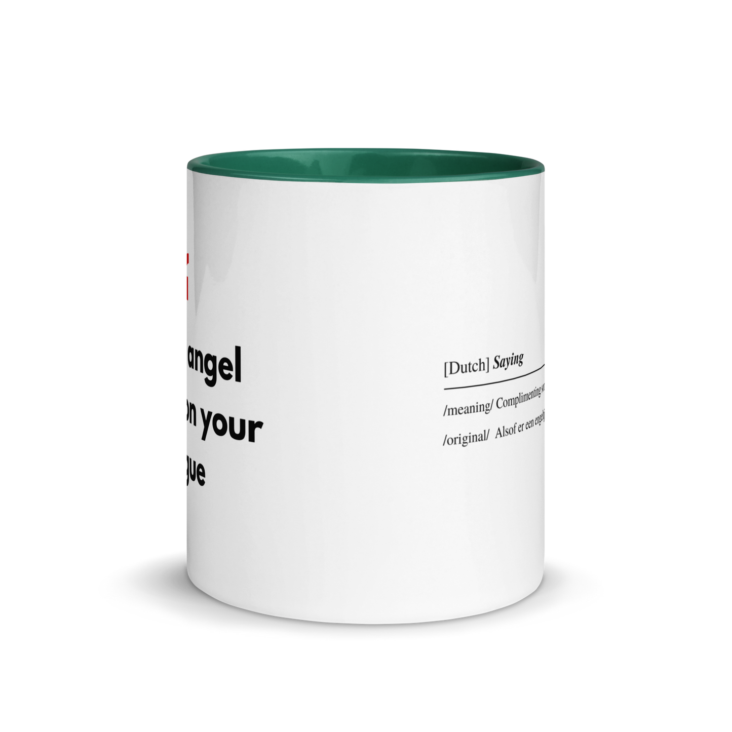 Mug with Color Inside - with Real Dutch/Belgian Saying/Quote Translated to English (Funny) - Angel