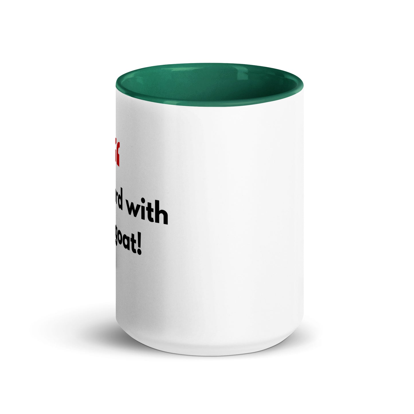 Mug with Color Inside - with Real Dutch/Belgian Saying/Quote Translated to English (Funny) - Goat