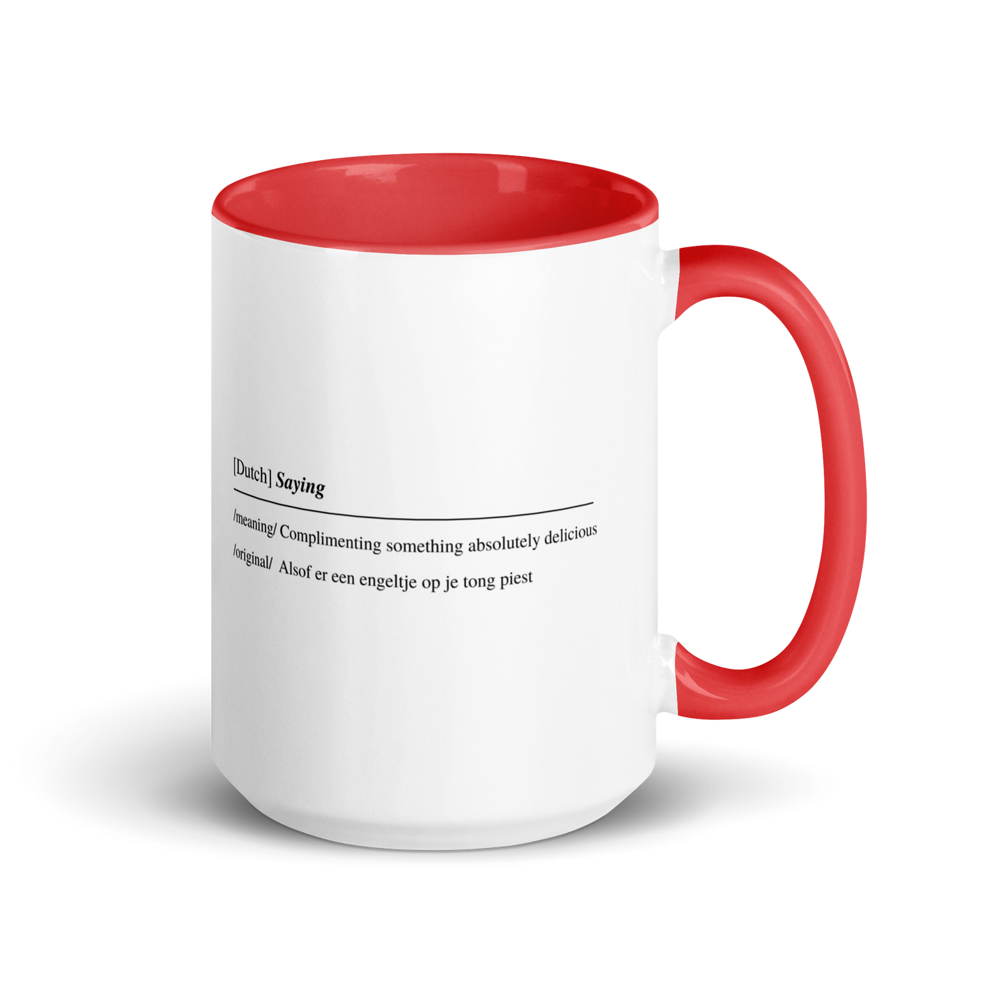 Mug with Color Inside - with Real Dutch/Belgian Saying/Quote Translated to English (Funny) - Angel